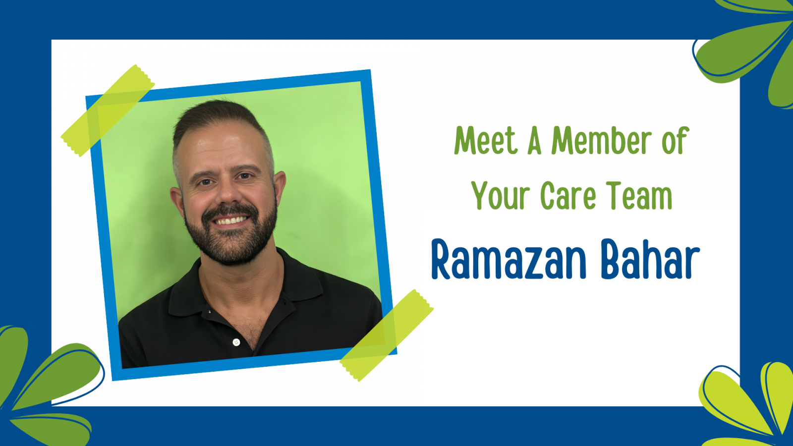 Meet A Member of Your Care Team